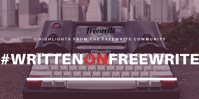 #WrittenOnFreewrite