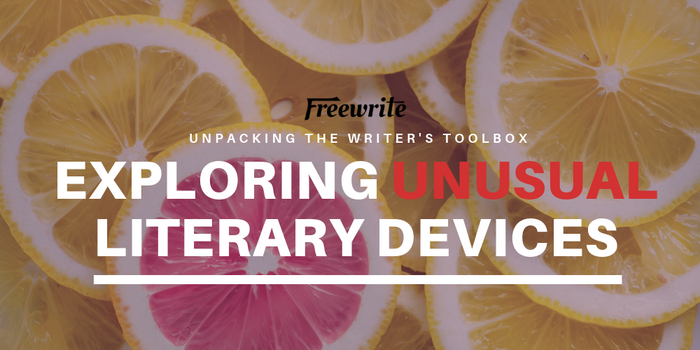 Exploring Unusual Literary Devices for Powerful Prose